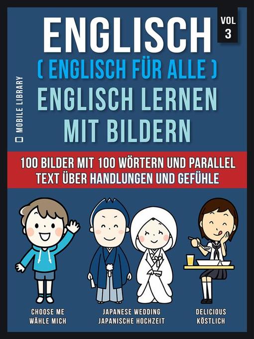 Title details for Englisch ( Englisch für alle ) Englisch Lernen Mit Bildern (Vol 3) by Mobile Library - Available